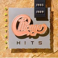 Chicago - Greatest Hits: 1982-1989