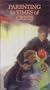 Parenting in Times of Crisis [VHS]