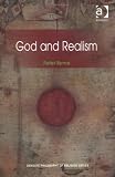 God and Realism (Ashgate Philosophy of Religion Series) (Ashgate Philosophy of Religion Series) (Ashgate Philosophy of Religion Series)