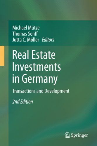 Real Estate Investments in Germany: Transactions and Development