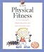 Physical Fitness (My Health Series)