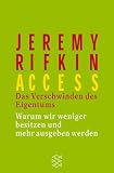 Access, Das Verschwinden des Eigentums - Jeremy Rifkin