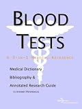 Blood Tests: A Medical Dictionary, Bibliography, and Annotated Research Guide to Internet References