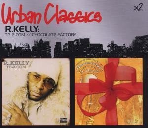 R. Kelly - Chocolate Factory II (Remixes) - Zortam Music