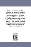 Men of our times; or, Leading patriots of the day. Being narratives fo the lives and deeds of statesmen, generals and orators. Including biographical sketches ... Wilson, Greeley, Farragut, Andrew, Col
