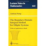 the boundary domain integral method for elliptic systems with application to shells lecture notes in mathematics