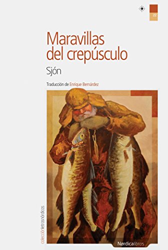 Maravillas del crepúsculo (Letras Nórdicas nº 22) (Spanish Edition)