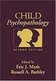 Child Psychopathology, Second Edition