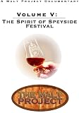 DVD : Malt Project (Vol 5) The Spirit of Speyside Festival