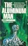 The Aluminum Man (Medallion SF, N2737)