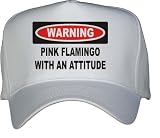 Warning: Pink Flamingo with an attitude White Hat / Baseball Cap