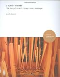 Forest of Pipes: The Walt Disney Concert Hall Organ