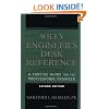 The Wiley Engineer's Desk Reference: A Concise Guide for the Professional Engineer