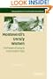 Monteverdi's Unruly Women: The Power of Song in Early Modern Italy (New Perspectives in Music History and Criticism)