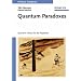 Quantum Paradoxes: Quantum Theory for the Perplexed (Physics Textbook)