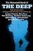The Mammoth Book of the Deep: Over 30 True Stories of Danger and Adventure Under the Sea (Mammoth Book of)
