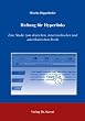 Haftung f�r Hyperlinks: Eine Studie zum deutschen, �sterreichischen und amerikanischen Recht