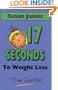 The Guide: 17 Seconds to Weight Loss