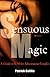 Sensuous Magic 2 Ed: A Guide to S/M for Adventurous Couples