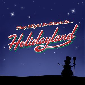 They Might Be Giants - Holidayland EP - Zortam Music