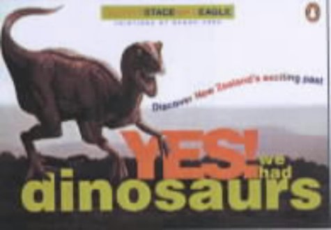 Cover image : Yes！ We Had Dinosaurs: Discover New Zealand's Exciting Past