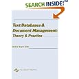 Text Databases and Document Management: Theory and Practice by Amita Goyal Chin