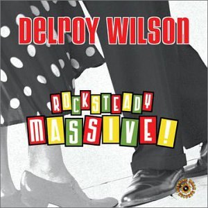 Delroy Wilson - Rocksteady Massive - Zortam Music