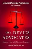 The Devil's Advocates: Greatest Closing Arguments in Criminal Law