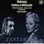 Debussy: Pell�as et M�lisande (Gesamtaufnahme) (Aufnahme Paris 1956)