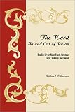 The Word in and out of Season: Homilies for the Major Feasts, Christmas, Easter, Weddings and Funerals