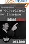 A Conspiracy So Immense: The World of Joe McCarthy