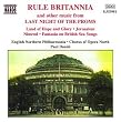 Rule Britannia and other music from the "Last Night of the Proms"