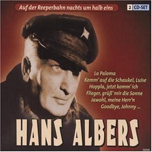 Hans Albers - Auf Der Reeperbahn Nachts Um Halb Eins - Zortam Music