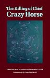 The Killing of Chief Crazy Horse