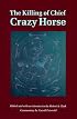 The Killing of Chief Crazy Horse