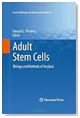 Adult Stem Cells: Biology and Methods of Analysis (Stem Cell Biology and Regenerative Medicine)