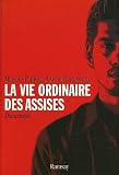 La vie ordinaire des Assises