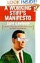 A Working Stiff's Manifesto: A Memoir of Thirty Jobs I Quit, Nine That Fired Me, and Three I Can't Remember