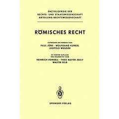 R�misches Recht (Enzyklop�die der Rechts- und Staatswissenschaft / Abteilung Rechtswissenschaft)