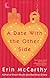 A Date with the Other Side