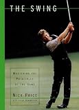 The Swing : Mastering The Principles Of The Game