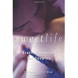 sweet life erotic fantasies for couples