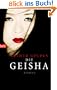 Die Geisha: Roman