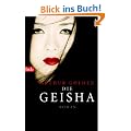 Die Geisha: Roman