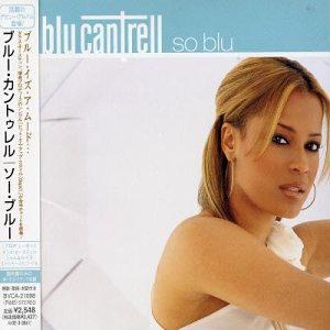 Blu_Cantrell - So Blu [UK-Import] - Zortam Music