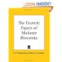 The Esoteric Papers of Madame Blavatsky