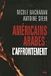 Am�ricains, Arabes L'affrontement