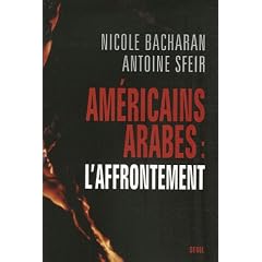 Am�ricains, Arabes L'affrontement