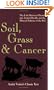 Soil, Grass and Cancer