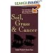 Soil, Grass and Cancer